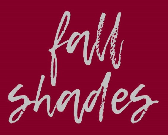 New Fall Shades!